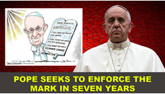 Pope to enforce mark in7yrs?