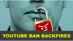 YouTube Ban BACKFIRES